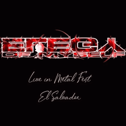 Elegy Of Myself : Live in Metal Fest El Salvador